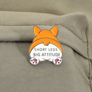 1$ Add On⭐ Corgi Butt Short Legs Big Attitude Pin